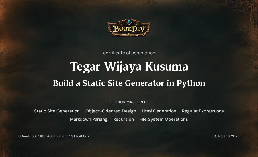 Tegar Wijaya Kusuma's Boot.dev Build a Static Site Generator in Python certificate