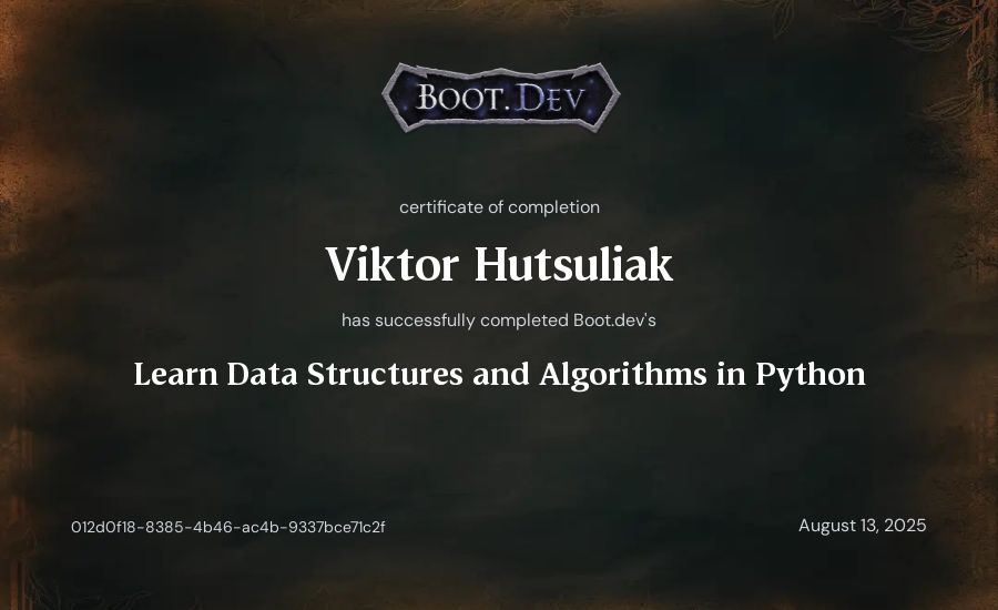 Viktor Hutsuliak's Boot.dev Learn Data Structures and Algorithms in Python certificate