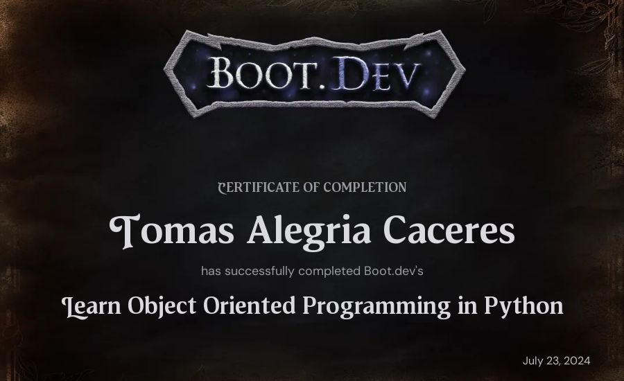 Tomas Alegria Caceres's Boot.dev Learn Object Oriented Programming in Python certificate