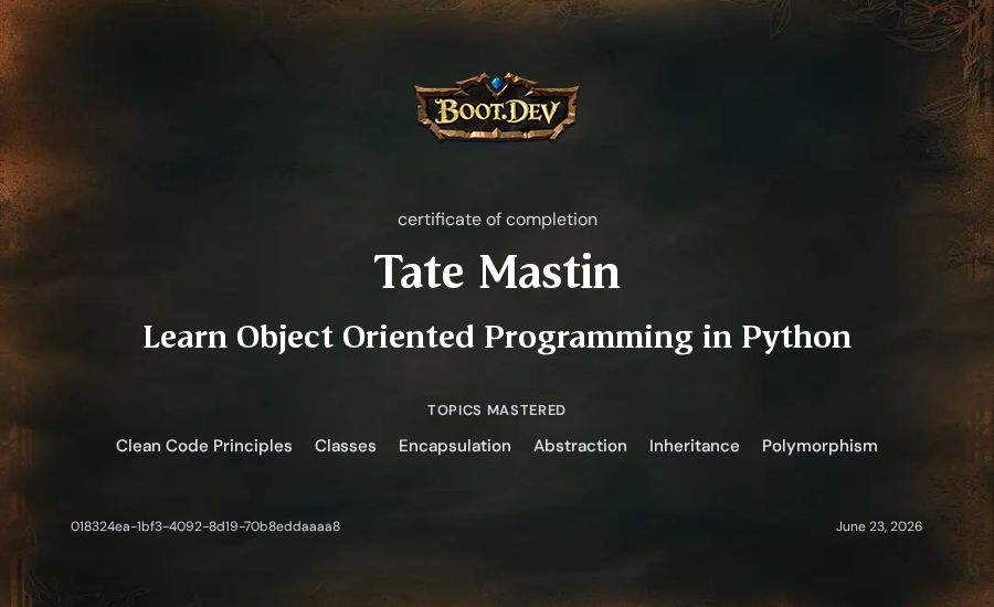 Tate Mastin's Boot.dev Learn Object Oriented Programming in Python certificate
