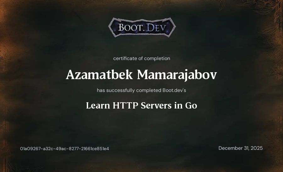 Azamatbek Mamarajabov's Boot.dev Learn HTTP Servers in Go certificate