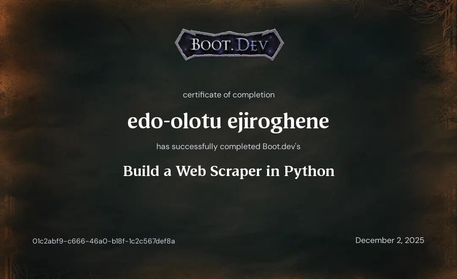 edo-olotu ejiroghene's Boot.dev Build a Web Scraper in Python certificate