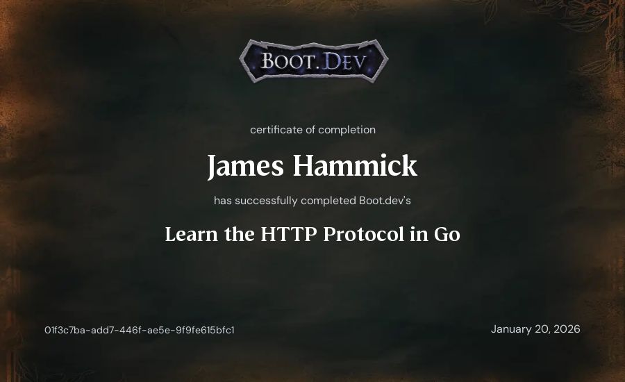 James Hammick's Boot.dev Learn the HTTP Protocol in Go certificate