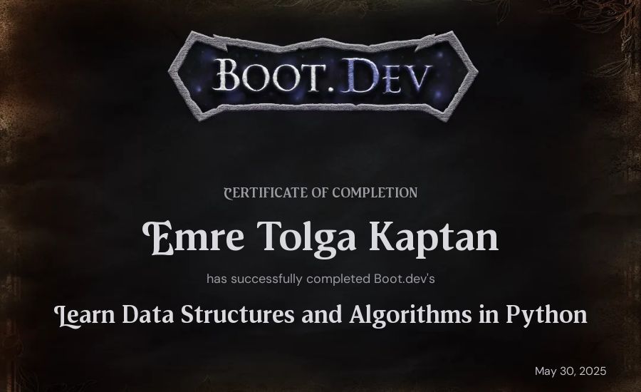 Emre Tolga Kaptan's Boot.dev Learn Data Structures and Algorithms in Python certificate
