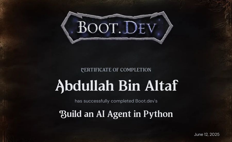 Abdullah Bin Altaf's Boot.dev Build an AI Agent in Python certificate