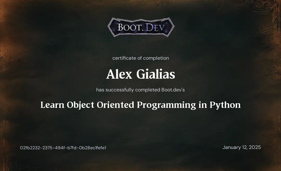 Alex Gialias's Boot.dev Learn Object Oriented Programming in Python certificate
