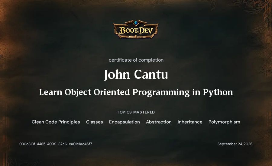 John Cantu's Boot.dev Learn Object Oriented Programming in Python certificate