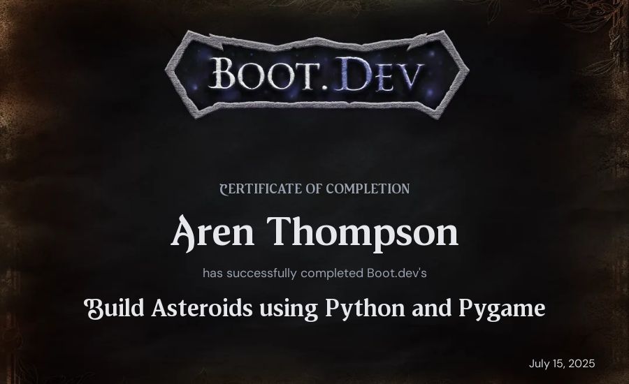 Aren Thompson's Boot.dev Build Asteroids using Python and Pygame certificate
