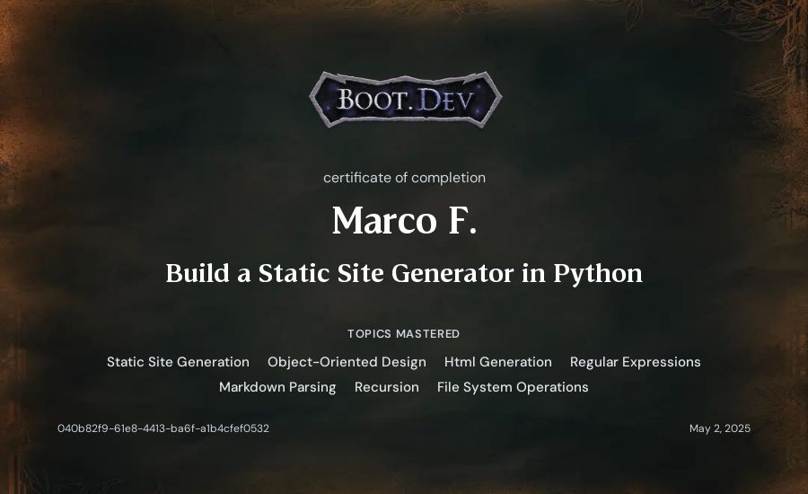 Marco F.'s Boot.dev Build a Static Site Generator in Python certificate