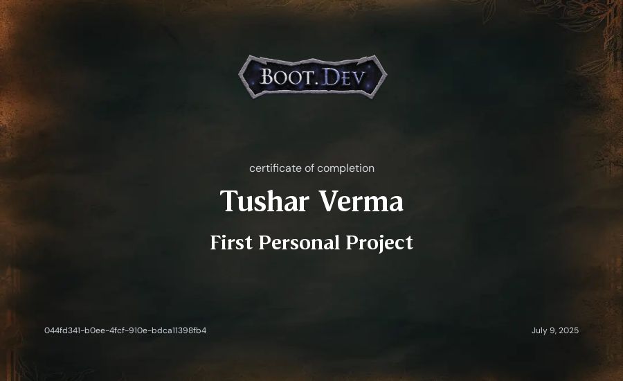 Tushar Verma's Boot.dev First Personal Project certificate