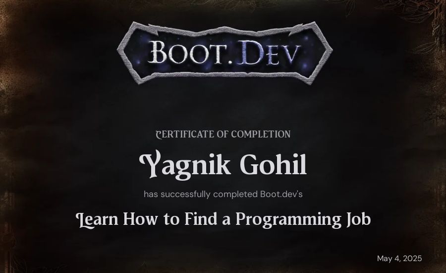 Yagnik Gohil's Boot.dev Learn How to Find a Programming Job certificate