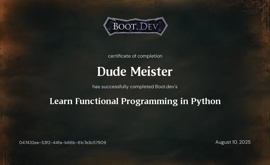Dude Meister's Boot.dev Learn Functional Programming in Python certificate