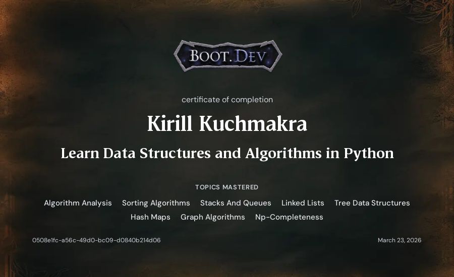 Kirill Kuchmakra's Boot.dev Learn Data Structures and Algorithms in Python certificate