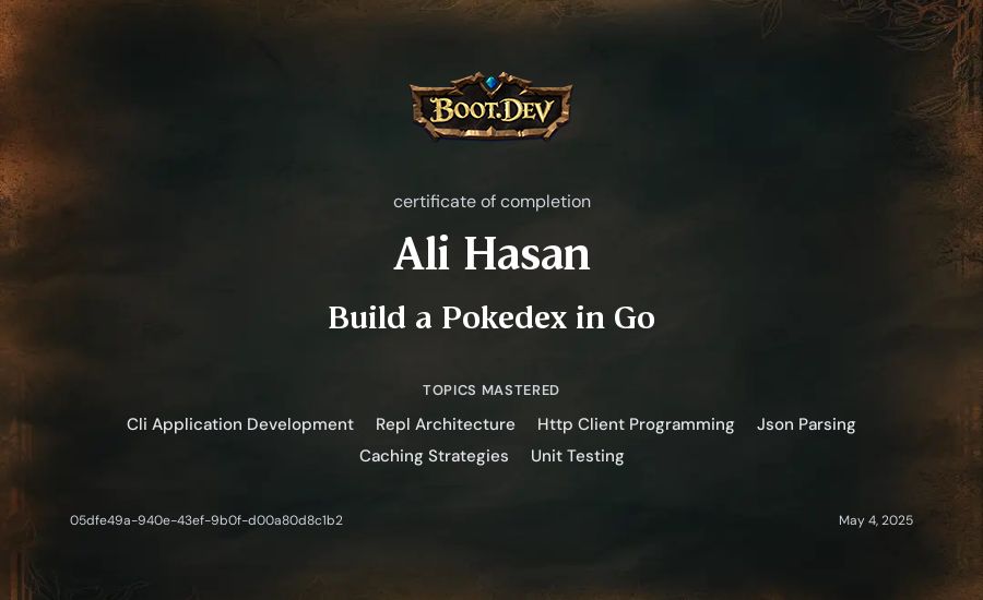 Ali Hasan's Boot.dev Build a Pokedex in Go certificate