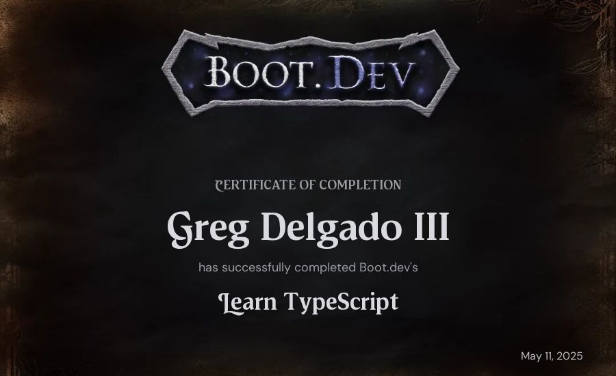 Greg Delgado III's Boot.dev Learn TypeScript certificate
