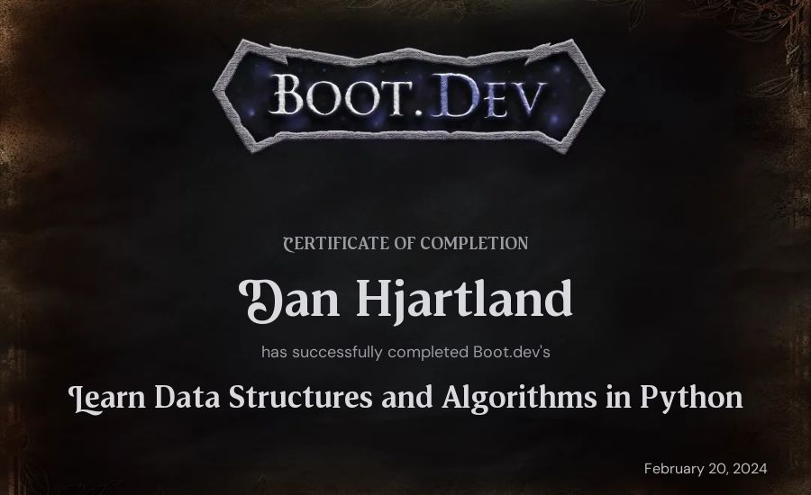 Dan Hjartland's Boot.dev Learn Data Structures and Algorithms in Python certificate