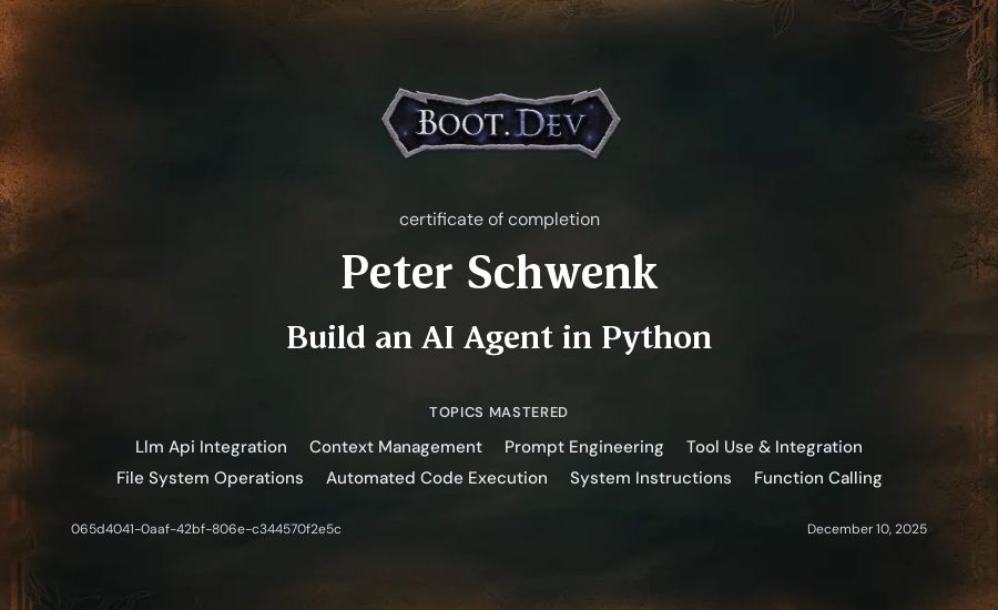 Peter Schwenk's Boot.dev Build an AI Agent in Python certificate