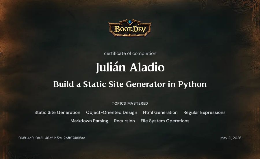 Julián Aladio's Boot.dev Build a Static Site Generator in Python certificate