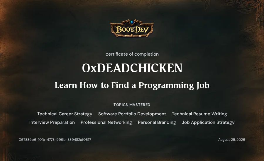 0xDEADCHICKEN's Boot.dev Learn How to Find a Programming Job certificate