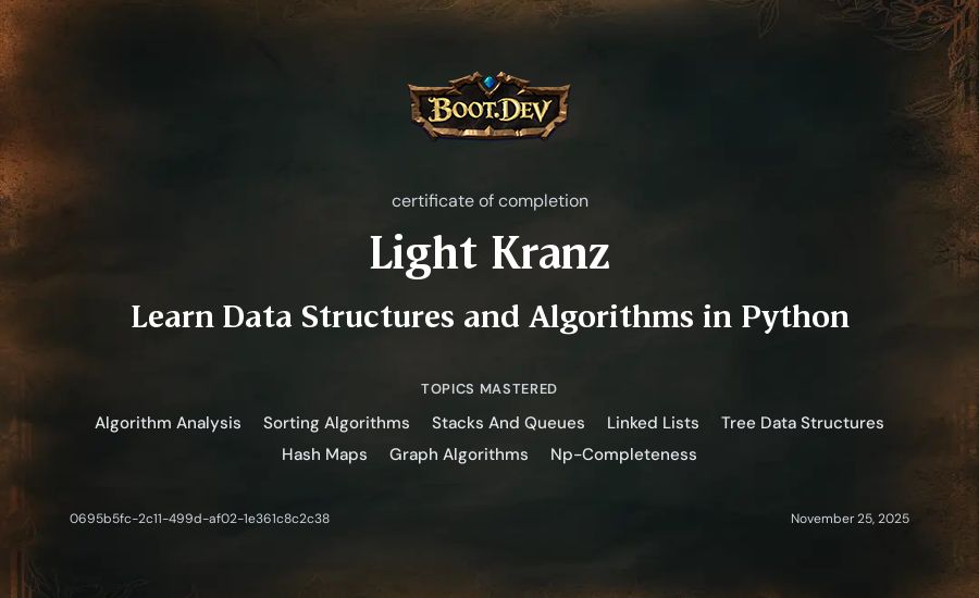 Light Kranz's Boot.dev Learn Data Structures and Algorithms in Python certificate