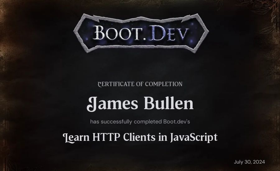 James Bullen's Boot.dev Learn HTTP Clients in TypeScript certificate