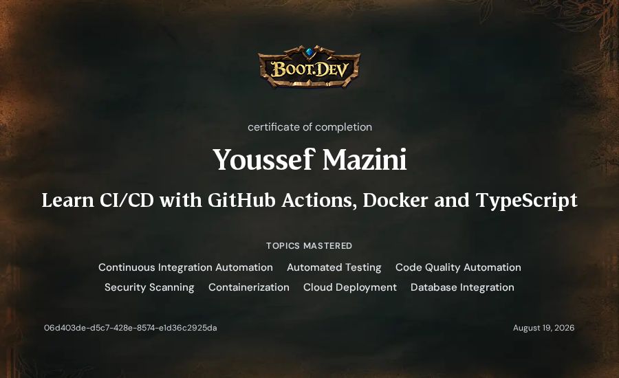 Youssef Mazini's Boot.dev Learn CI/CD with GitHub Actions, Docker and TypeScript certificate