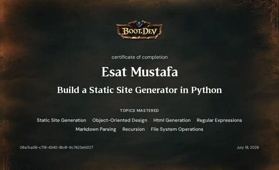 Esat Mustafa's Boot.dev Build a Static Site Generator in Python certificate