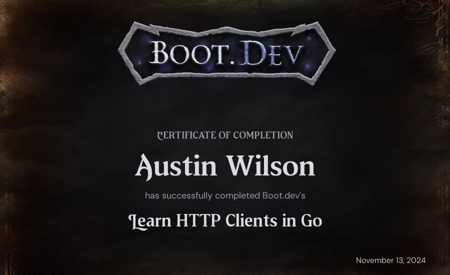 Austin Wilson's Boot.dev Learn HTTP Clients in Go certificate