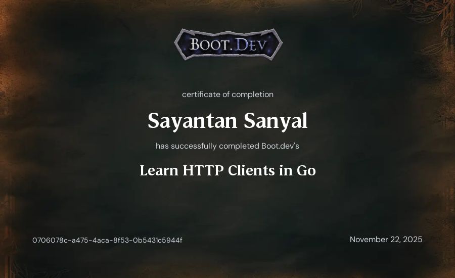 Sayantan Sanyal's Boot.dev Learn HTTP Clients in Go certificate