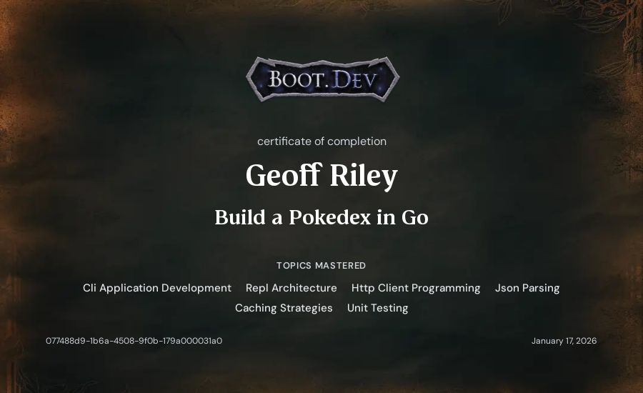 Geoff Riley's Boot.dev Build a Pokedex in Go certificate