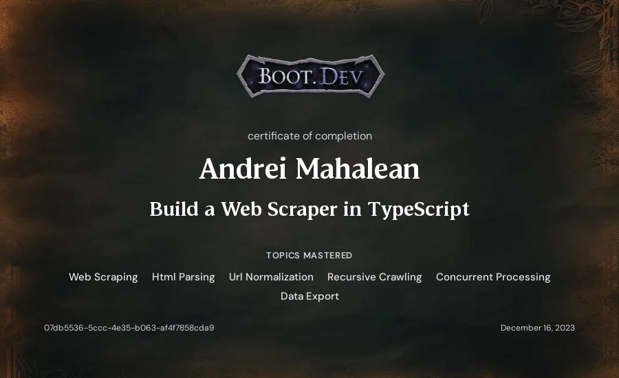 Andrei Mahalean's Boot.dev Build a Web Scraper in TypeScript certificate