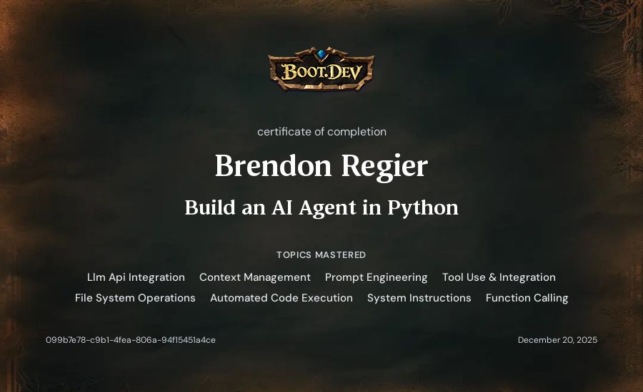 Brendon Regier's Boot.dev Build an AI Agent in Python certificate