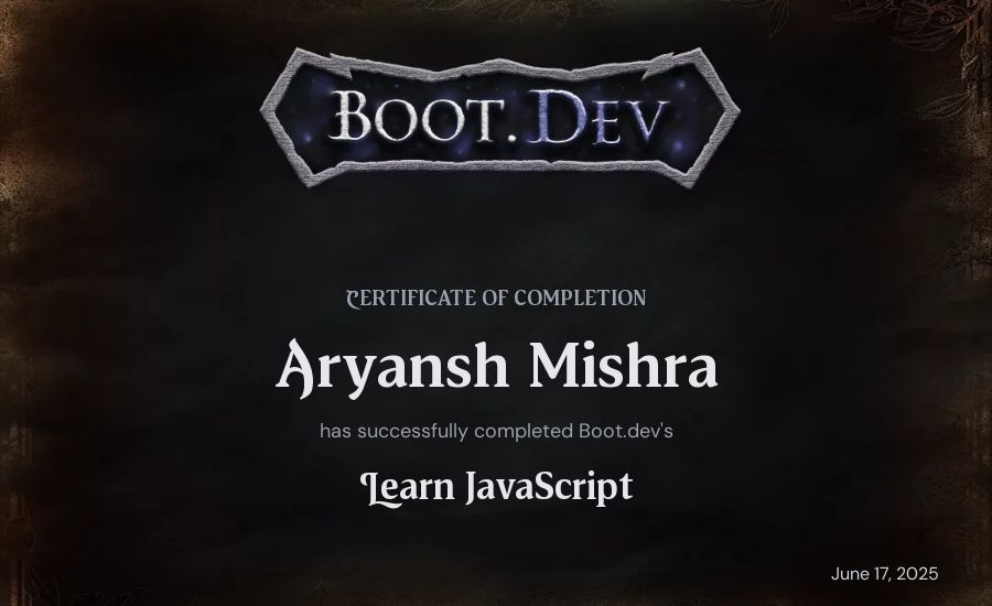 Aryansh Mishra's Boot.dev Learn JavaScript certificate
