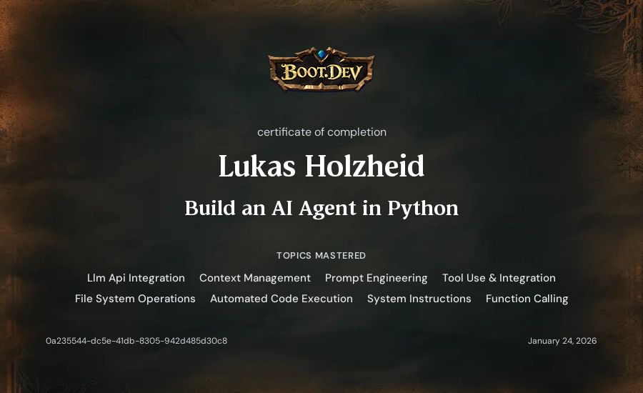 Lukas Holzheid's Boot.dev Build an AI Agent in Python certificate