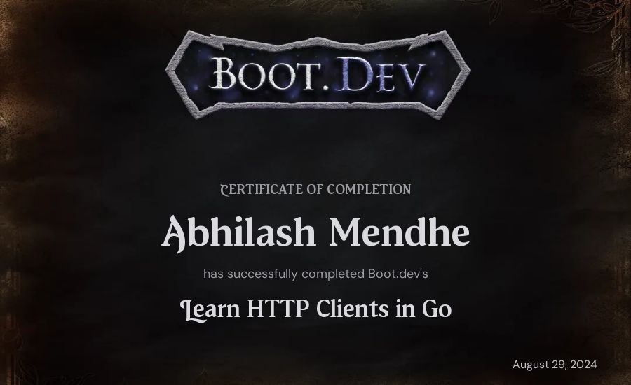 Abhilash Mendhe's Boot.dev Learn HTTP Clients in Go certificate