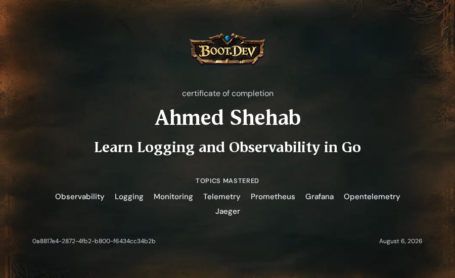 Ahmed Shehab's Boot.dev Learn Logging and Observability in Go certificate