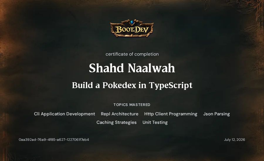 Shahd Naalwah's Boot.dev Build a Pokedex in TypeScript certificate