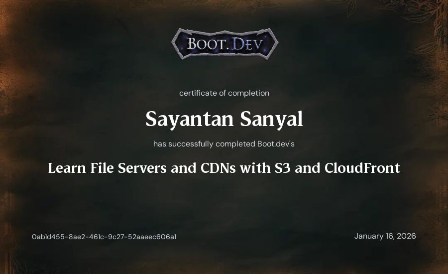 Sayantan Sanyal's Boot.dev Learn File Servers and CDNs with S3 and CloudFront certificate