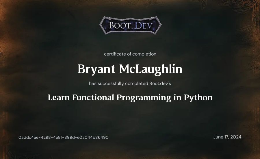 Bryant McLaughlin's Boot.dev Learn Functional Programming in Python certificate