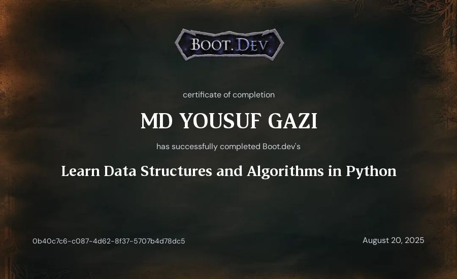 MD YOUSUF GAZI's Boot.dev Learn Data Structures and Algorithms in Python certificate
