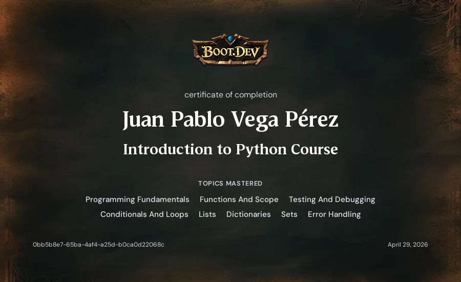 Juan Pablo Vega Pérez's Boot.dev Introduction to Python Course certificate