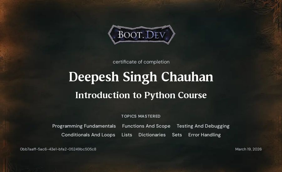 Deepesh Singh Chauhan's Boot.dev Introduction to Python Course certificate