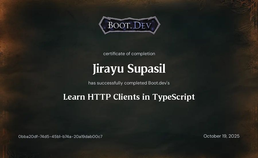 Jirayu Supasil's Boot.dev Learn HTTP Clients in TypeScript certificate