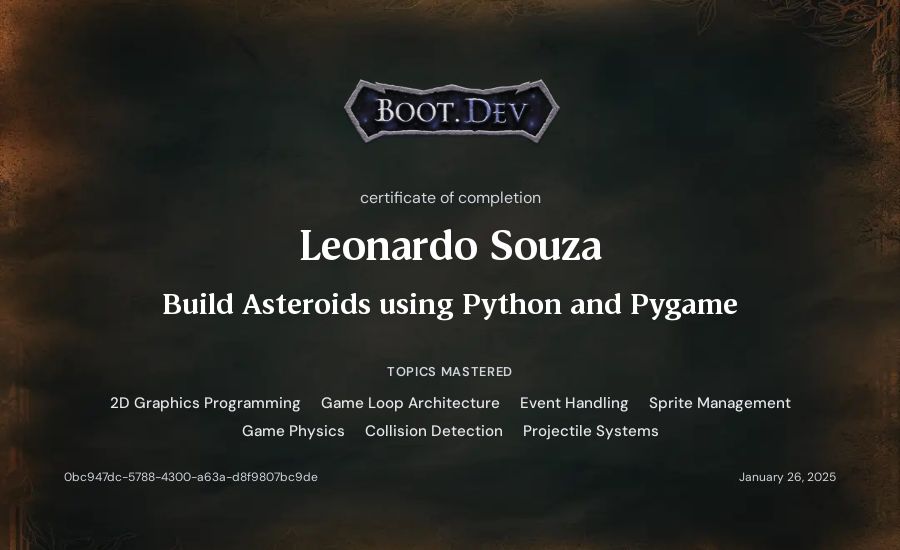 Leonardo Souza's Boot.dev Build Asteroids using Python and Pygame certificate