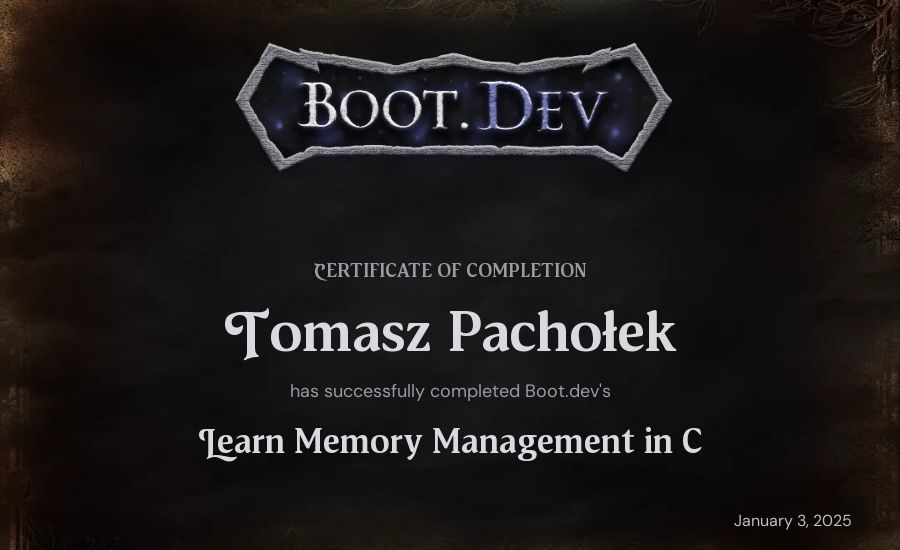 Tomasz Pachołek's Boot.dev Learn Memory Management in C certificate