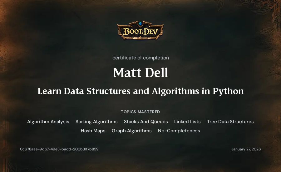 Matt Dell's Boot.dev Learn Data Structures and Algorithms in Python certificate