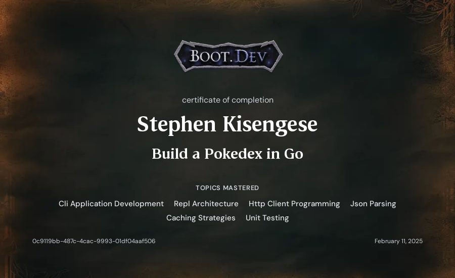 Stephen Kisengese's Boot.dev Build a Pokedex in Go certificate