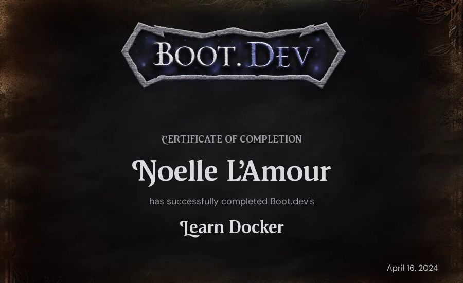 Noelle L'Amour's Boot.dev Learn Docker certificate