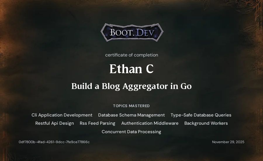 Ethan C's Boot.dev Build a Blog Aggregator in Go certificate