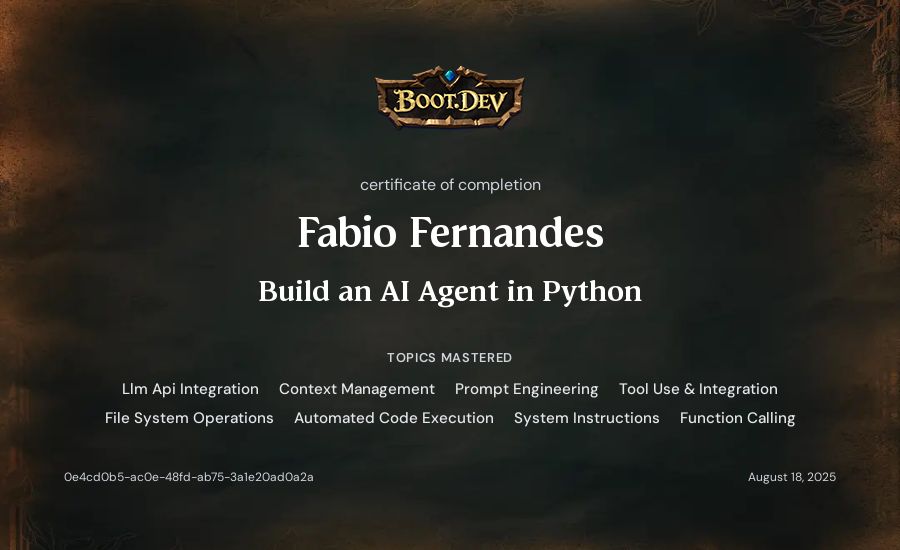 Fabio Fernandes's Boot.dev Build an AI Agent in Python certificate